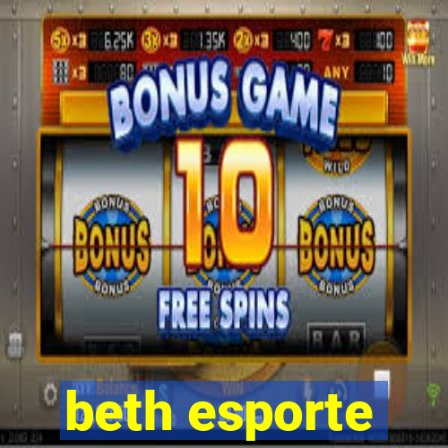 beth esporte